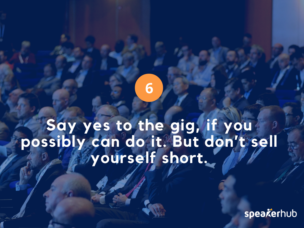 Say yes to the gig