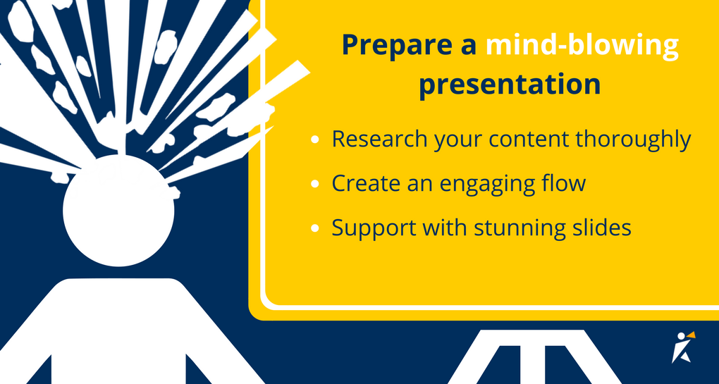  Prepare a mind-blowing presentation