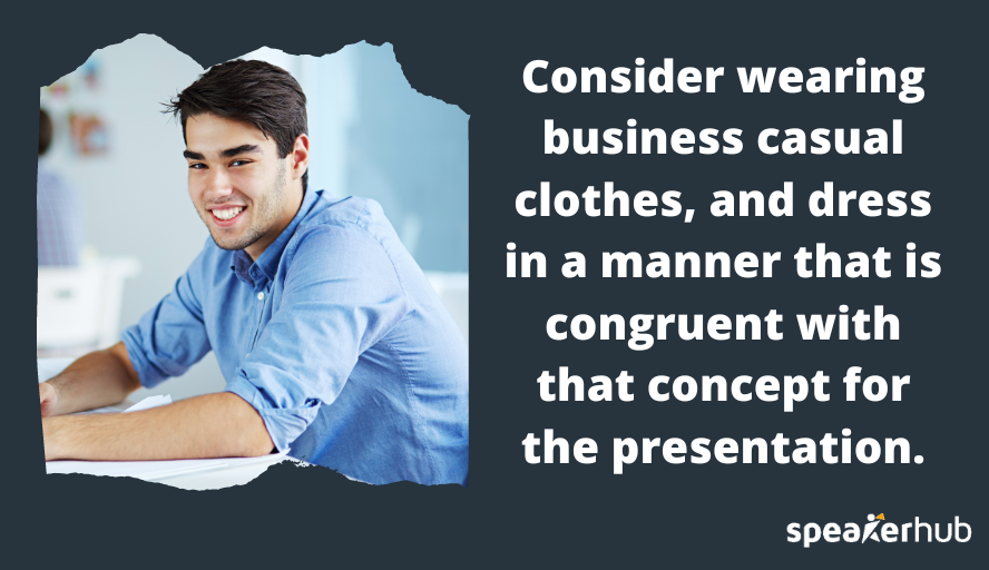 Comply with the Required Dress Code