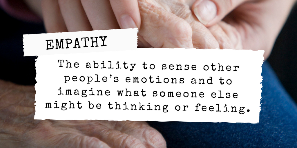 What is empathy and why is it important?