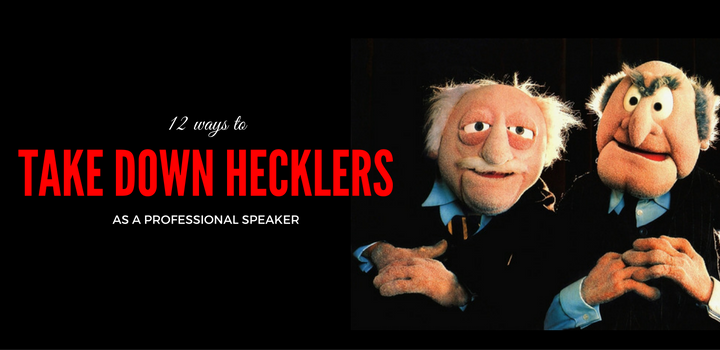 12 Ways to handle a heckler as a professional speaker