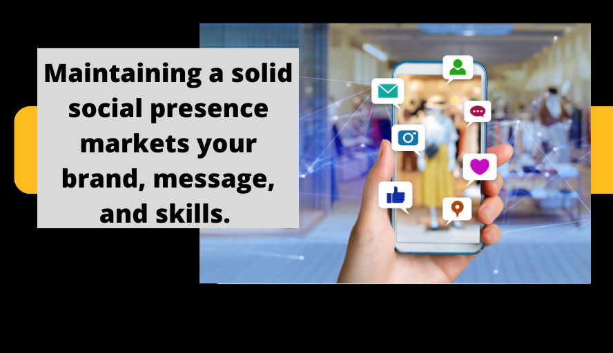  Maintaining a solid social presence