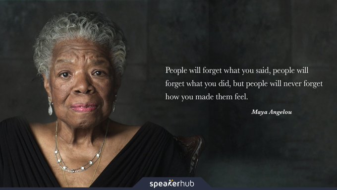 Maya Angelou
