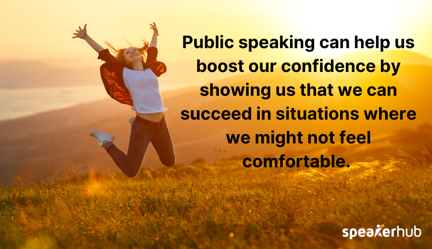 Public speaking boosts confidence
