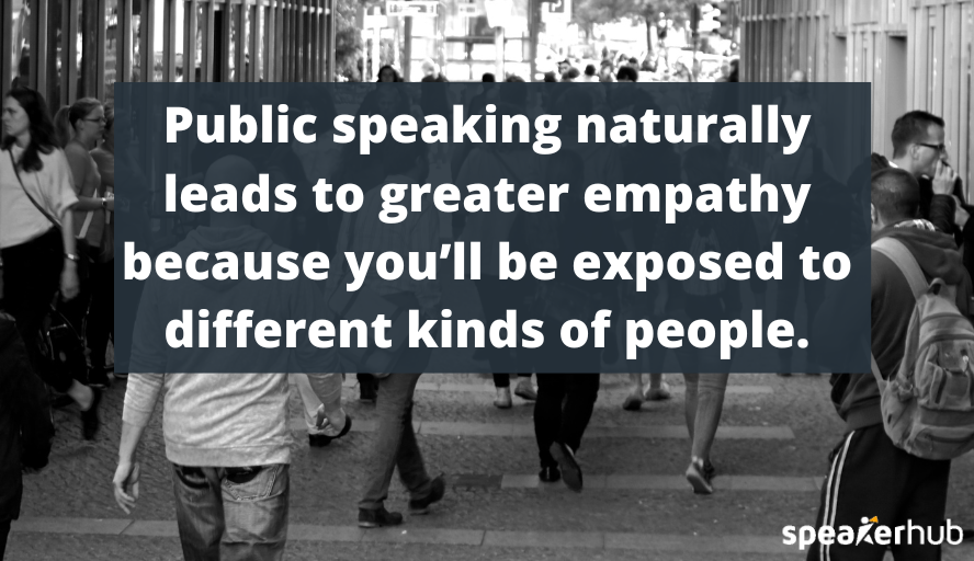 Public speaking can boost your empathy