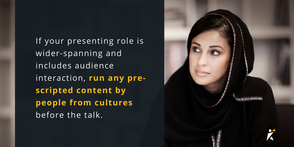 Run it by someone from the culture