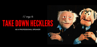 12 Ways to handle a heckler has a professional speaker