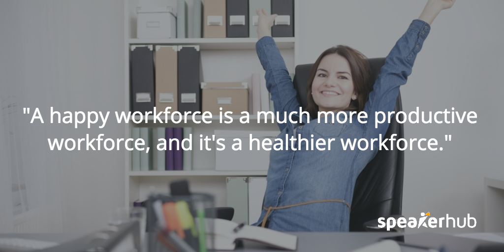 Agnes Uhereczky: says a happy workforce is a much more productive workforce, and it's a healthier workforce. 